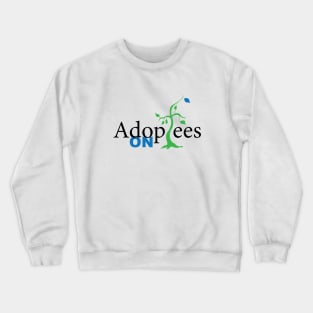 Adoptees On Crewneck Sweatshirt